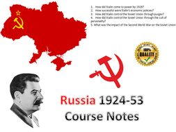 Stalin's Russia Entire Course Notes - 36 pages