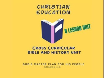 Lesson Planner Cross Curricular History and Bible Unit: God's Master Plan for community