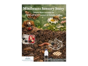 Minibeasts Sensory Story and Sensory Rich Activities for Neurodiverse, Sensory, PMLD, SEND