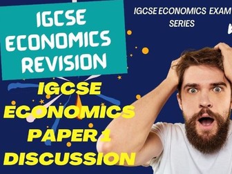 IGCSE Economics Paper 1 0455/12 2023 February/March  Question Discussion