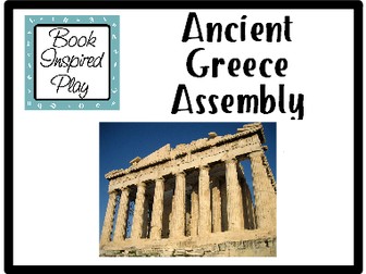 Ancient Greece Class Assembly