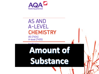 AQA A-Level Chemistry – Amount of Substance A* Notes (New Spec)
