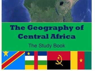 The Geography of Central Africa Study Book