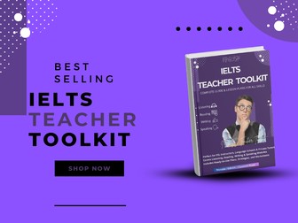 IELTS Teacher Toolkit: Complete Guide(Printable & Editable)