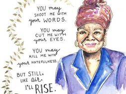 Still I Rise - Maya Angelou | Teaching Resources