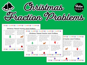 Christmas Fraction Word Problem Differentiated Worksheets with Answers