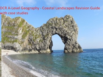 OCR A-Level Geography - Coastal landscapes revision guide