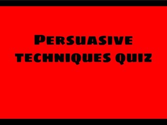 GCSE Persuasive Writing Quiz