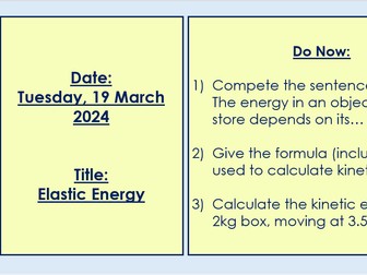 Elastic Energy - Complete Lesson