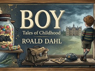 Boy by Roald Dahl KS3 SOW