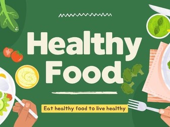 Nutrition for EYFS - Healthy or Unhealthy Choices