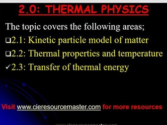 IGCSE PhysicsTransfer of Thermal Energy