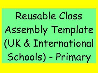 Reusable Class Assembly Template – UK & International Schools (Years 2–6)