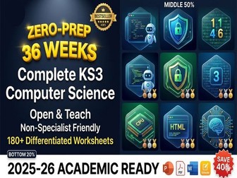 KS3 Computer Science Curriculum : 36 Lessons Full Bundle 2025/26