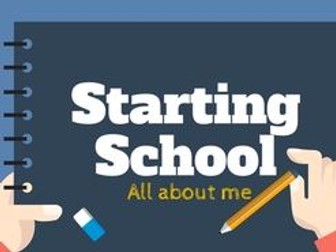 Starting School - an introduction to the child and their world