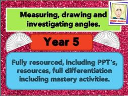 ANGLES - A Week of Investigating, Drawing and Measuring.