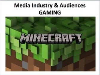 GAMING MINECRAFT - OCR A Level Media Studies 2017