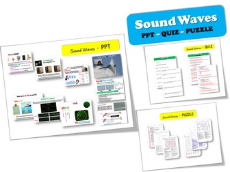 Sound Waves; (Lesson Presentation (PPT) / Quiz / Puzzle) – BUNDLE