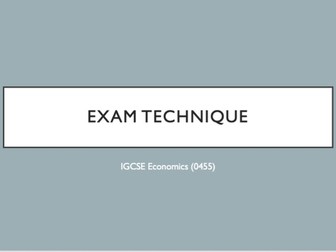 IGCSE Economics (0455) Exam Technique Slides