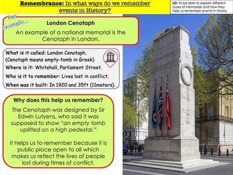 Remembrance In what ways do we remember events in History