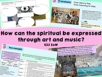 KS3 RE – “How can the spiritual be expressed through art and music?” Scheme Plan