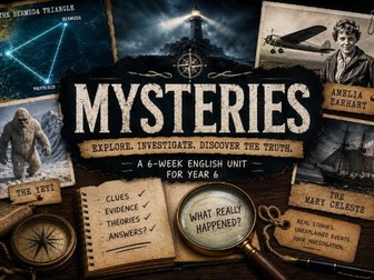 Year 6 Mysteries 6 Week Unit