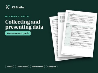 MYP Year 7 Collecting and presenting data assessment pack