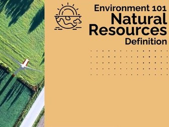 Natural Resources | Environment 101
