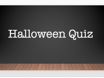 Halloween Quiz 12 Minutes long