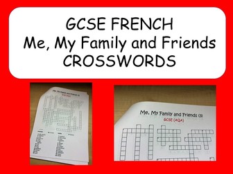 GCSE FRENCH - Me, My Family and Friends - CROSSWORDS