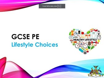 GCSE PE Lesson 3: Lifestyle choices + exam technique