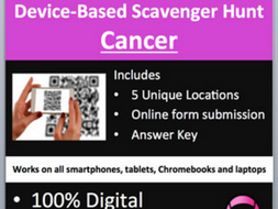 Cancer – A Device-Based Scavenger Hunt Activity