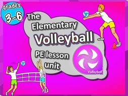 Volleyball Unit - PE Sport Unit with lesson plans, drills & games - Grades 3-6