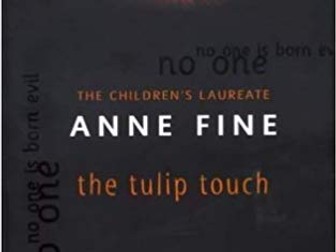 Book Study - The Tulip Touch by Anne Fine