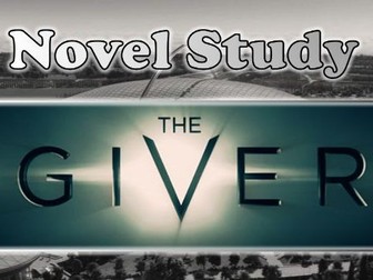 The Giver (Lois Lowry) - Support Resources for Complete Scheme of Work