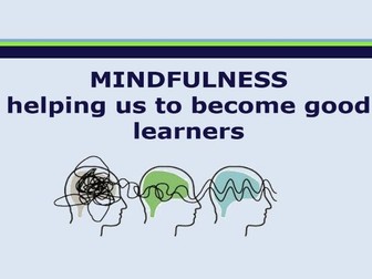 Mindfulness to help us become better learners