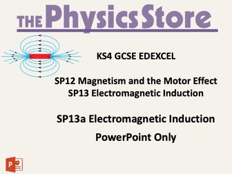 KS4 GCSE Physics EDEXCEL SP13a Electromagnetic Induction PowerPoint