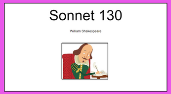 CCEA GCSE Relationships Poetry: Sonnet 130 | Teaching Resources