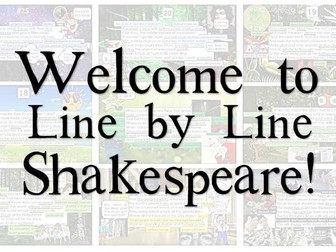 Welcome to Line by Line Shakespeare!