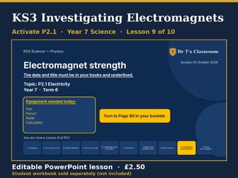 KS3 Activate P2.1 Electricity: Investigating Electromagnets