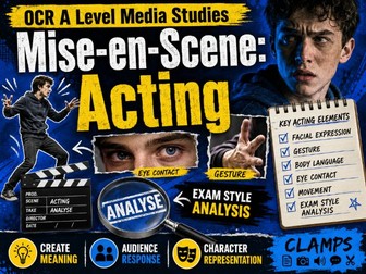 OCR A Level Mise-en-Scene Acting