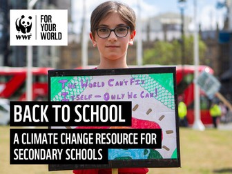 Back to School - Climate Change activities for Secondary Schools