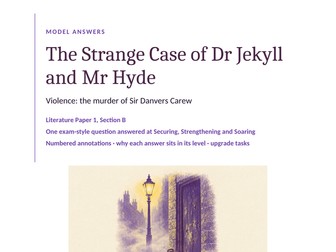 Jekyll and Hyde model answers at three levels: violence and the Carew murder