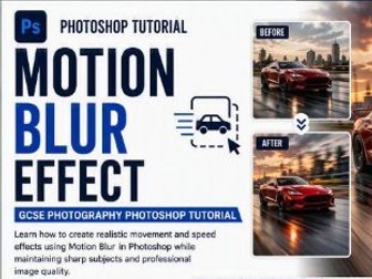 Photoshop Motion Blur GCSE Tutorial
