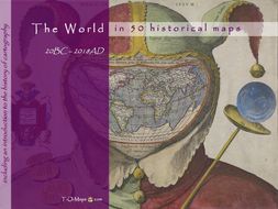 The world in 50 historical maps: 150AD-2018 (142 pages)