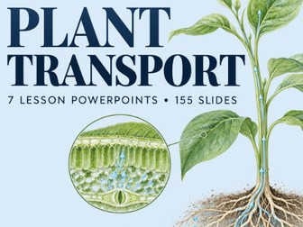 AQA A-Level Biology: Plant Transport Unit – 7 PowerPoints with Answers