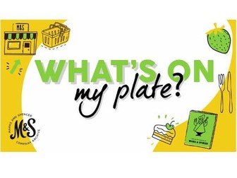 History of Food: M&S What's On My Plate? - KS1