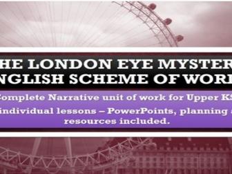 The London Eye Mystery - complete ENGLISH (WRITING) unit  of 14 lessons