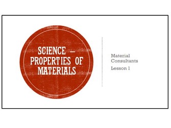 KS2 Science Properties of Materials - 6 Lesson Unit