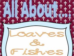 All About Loaves and Fishes